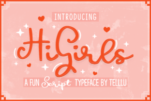 Hi Girls Script Font Review for Real Projects